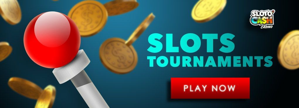Sloto Cash Tournaments